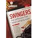 Swingers - True Confessions from Today's Swinging Scene