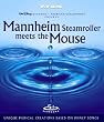 Mannheim Steamroller Meets the Mouse