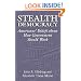 Stealth Democracy: Americans' Beliefs About How Government Should Work (Cambridge Studies in Public Opinion and Political Psychology)