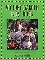 Victory Garden Kids' Book