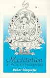 Meditation: Advice to Beginners