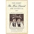 The Night the Mice Danced the Quadrille: Five Years in the Backwoods 1875-1879
