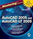 Mastering AutoCAD 2005...