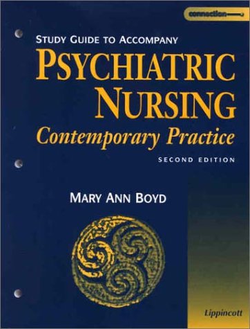 Study Guide to Accompany Psychiatric Nursing: Contemporary Practice under Psychiatric in The Books Store