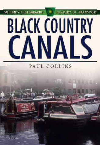 Black Country Canals (Britain in Old Photographs)