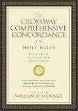 The Crossway Comprehensive Concordance of the Holy Bible, English Standard Version