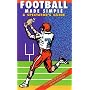 Football Made Simple: A Spectator's Guide (4th Edition) (Spectator Guide Series)