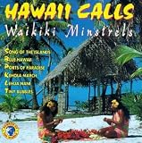 Waikiki Minstrels -  Hawaii Calls