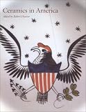 Ceramics in America 2001 (Ceramics in America Annual)