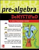 Pre-Algebra Demystified: A Self-teaching Guide