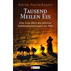 Tausend Meilen Eis: Eine Frau f�hrt das h�rteste Schlittenhundrennen der Welt