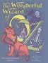 The Wonderful Wizard of Oz: A Commemorative Pop-Up