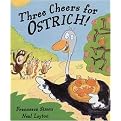 Three Cheers for Ostrich! (Hardcover)