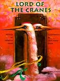 Lord of the Cranes (Michael Neugebauer Book)