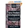 New Product Development: Managing and Forecasting for Strategic Success (Portable Mba Series)