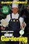 Bloomin' Newman's Secret Recipes for Great Gardening