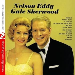 Nelson Eddy Sherwood Digitally Remastered