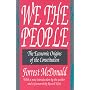 We the People : The Economic Origins of the Constitution (Library of Conservative Thought)