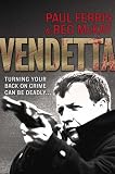Vendetta: Turning Your Back on Crime Can Be Deadly...