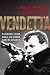 Vendetta: Turning Your Back on Crime Can Be Deadly...
