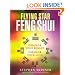 Flying Star Feng Shui: Change your Energy; Change your Luck