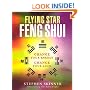 Flying Star Feng Shui: Change your Energy; Change your Luck