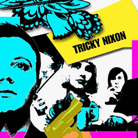 CD-Charts  Music : Tricky Nixon Ep