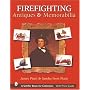 Firefighting Antiques & Memorabilia (Schiffer Book for Collectors)