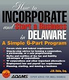 Review Adams Media Corporation  / How To Incorporate and Start a Business in Delaware