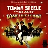 Some Like It Hot (1992 London Cast)