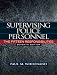 Supervising Police Personnel: The Fifteen Responsibilities (7th Edition) (Pearson Criminal Justice)