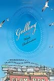 Gullboy -- The Inconceivable Life of Franco Pajarito Zanpa, A Novel