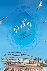 Gullboy -- The Inconceivable Life of Franco Pajarito Zanpa, A Novel
