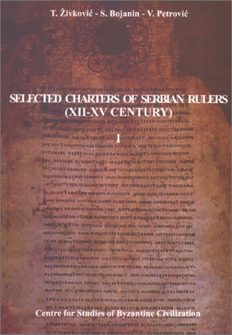 Selected Charters of Serbian Rulers (Xii-XV Century) Relating to the Territory of Kosovo & Metohia, Part I under Former Soviet Republics & Siberia in The Books Store