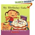 My Birthday Cake (My First Reader) by Olivia George and Martha Aviles