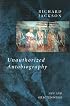 Unauthorized Autobiography: New and Selected Poems