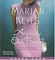 Anybody Out There?: A Novel