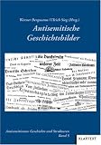 Antisemitische Geschichtsbilder: Antisemitismus: Geschichte und Strukturen 5 - 