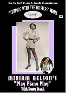 Miriam Nelson's "Play Piano Play" with Rusty Frank
