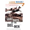 Last Days of the Dog-Men: Stories