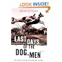 Last Days of the Dog-Men: Stories
