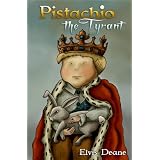 Pistachio the Tyrant (Tales of Pistachio)