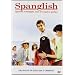 Spanglish - Quando In Famiglia Sono In Troppi A Parlare