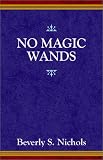 No Magic Wands