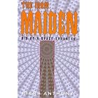 The Iron Maiden (Bio of a Space Tyrant, No 6) by Piers Anthony
