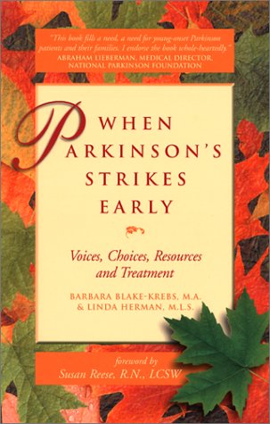 Image of: When Parkinson's Strikes Early: Voices, Choices, Resources, and Treatment