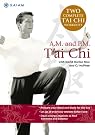 A.M. and P. M. T'ai Chi