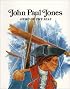 John Paul Jones : Hero of the Seas (Easy Biographies)