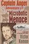 Captain Anger Adventure #1: The Microbotic Menace (Captain Anger)