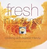Fresh in Autumn (Seasonal Cookbooks) (Seasonal Cookbooks)